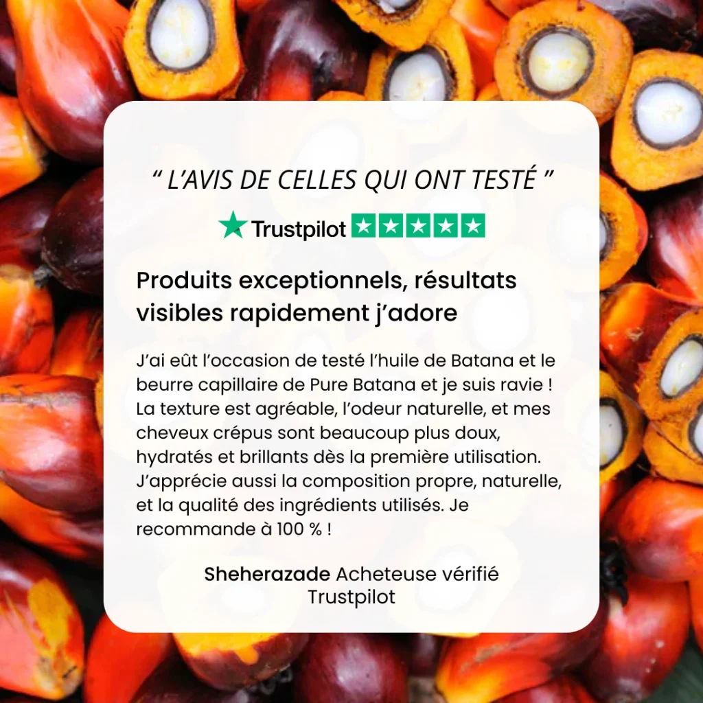 Témoignage client positif sur l'huile et le beurre capillaire Pure Batana, noté 5 étoiles sur Trustpilot.